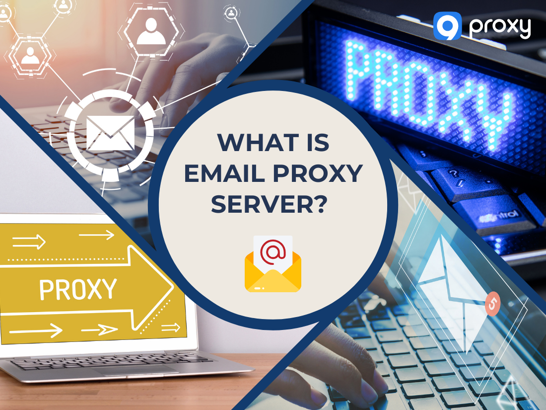 What is Email Proxy Server?