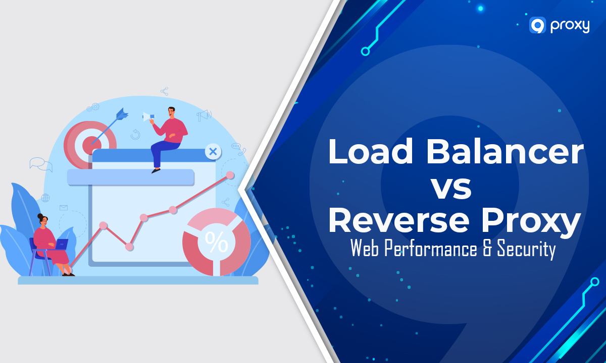 thumbnail Load Balancer vs Reverse Proxy: Web Performance & Security