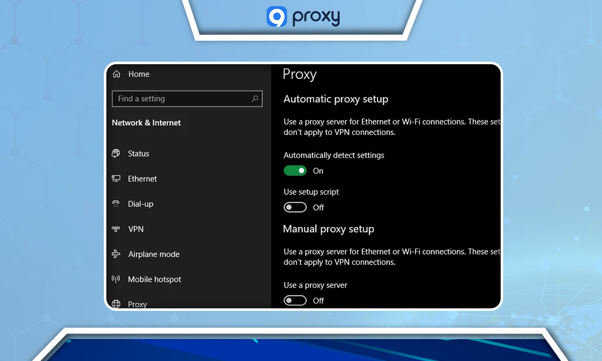 Review Proxy Settings in Windows