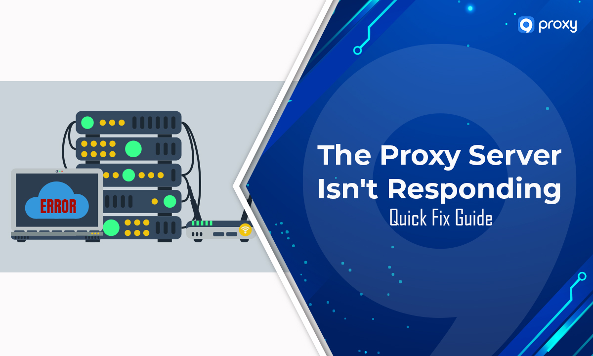 thumbnail The Proxy Server Isn't Responding: Quick Fix Guide