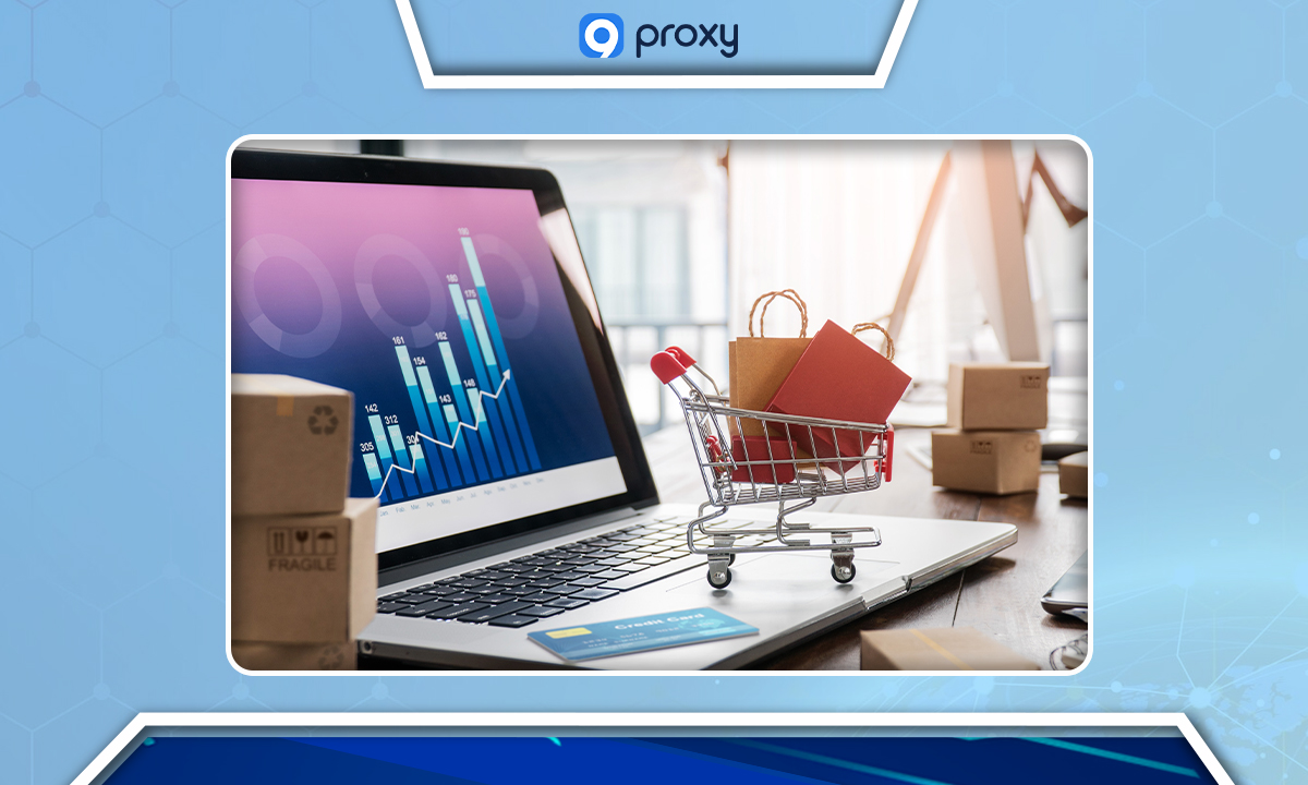 How to Choose the Right Ecommerce Proxy