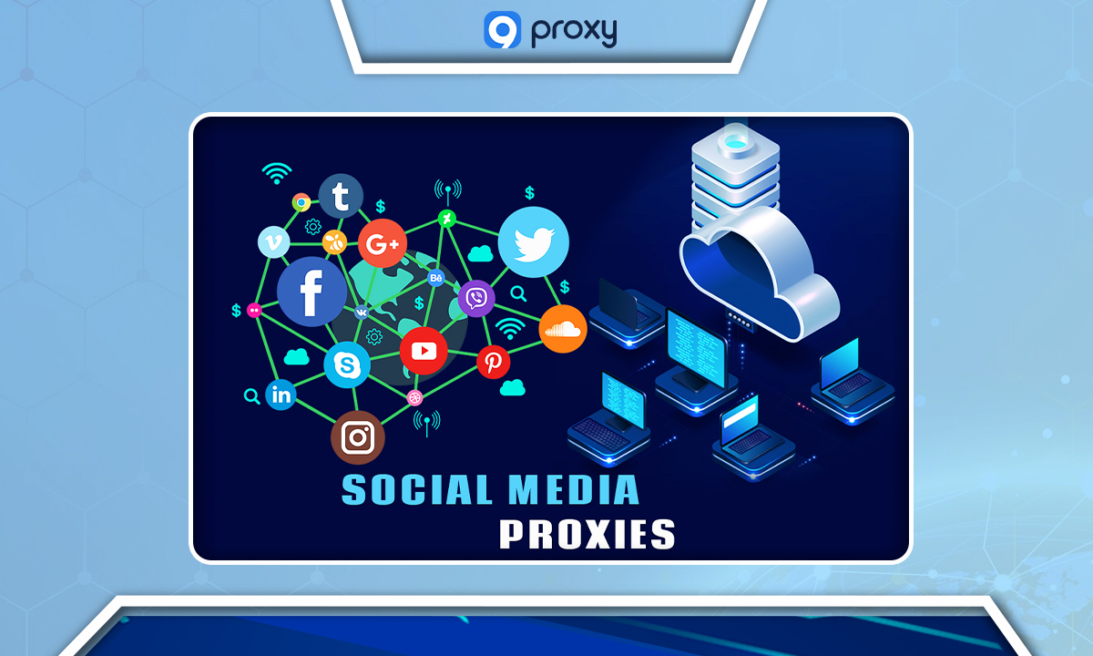 Social Media Proxies