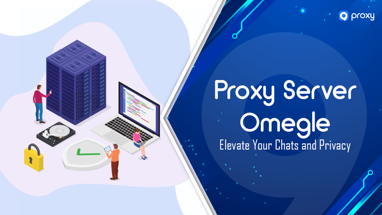 thumbnail Proxy Server Omegle: Elevate Your Chats and Privacy