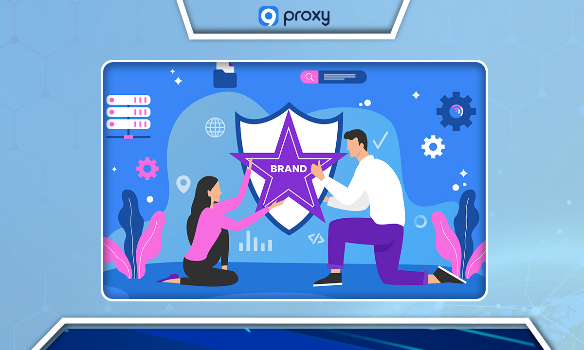Proxies for Brand Protection