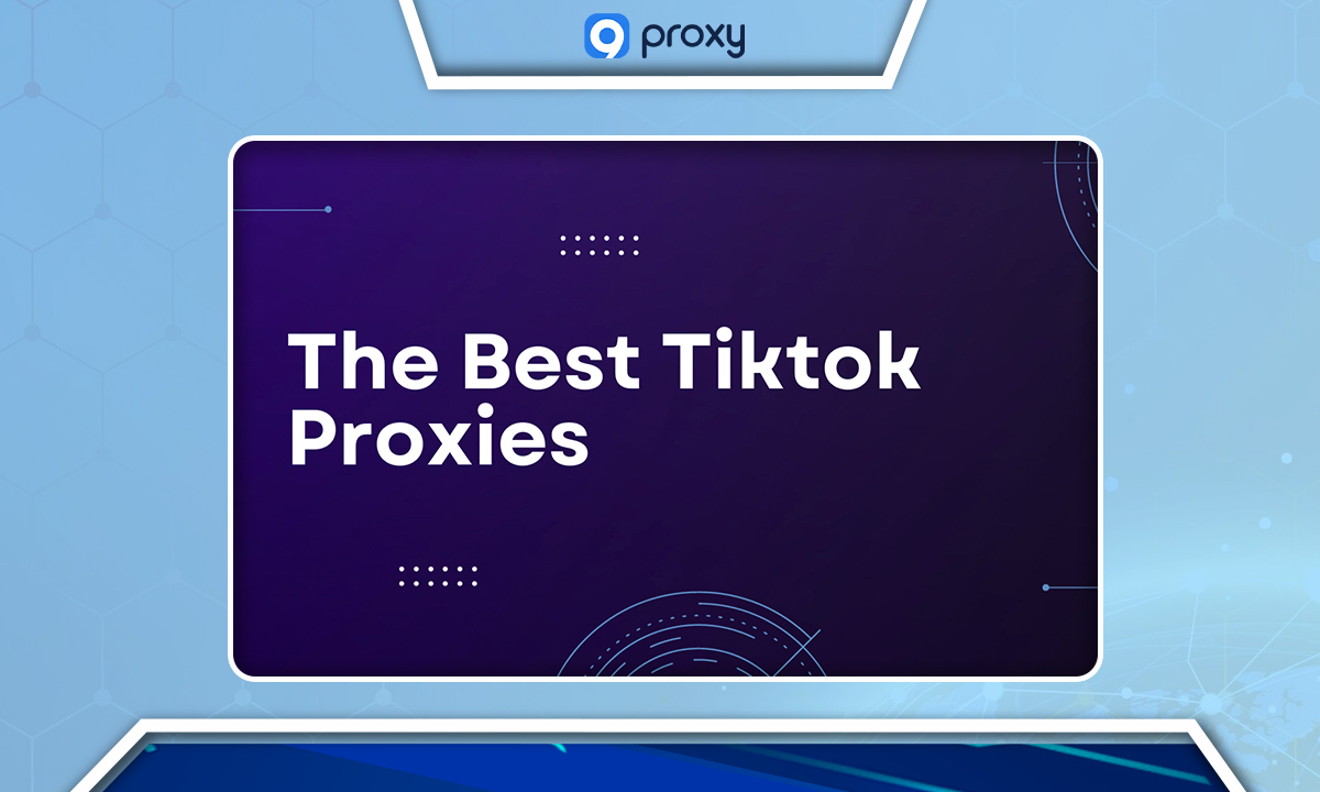 Types of Tiktok Proxy Servers